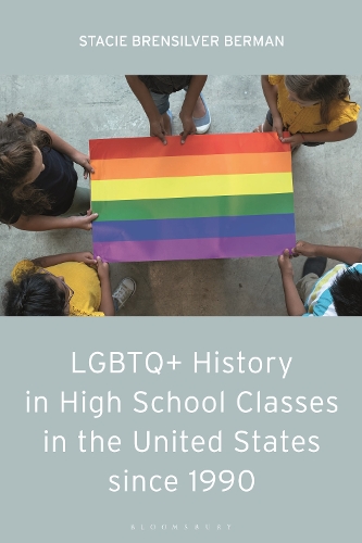 LGBTQ+ History in High School Classes in the United States since 1990.
