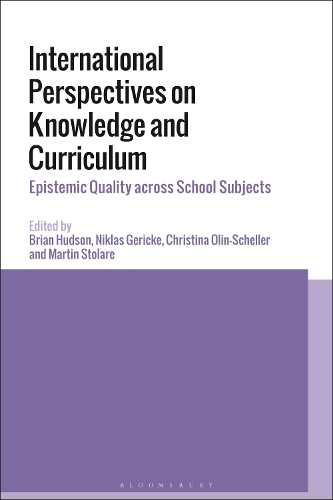 International Perspectives on Knowledge and Curriculum: Epistemic Quality across School Subjects.