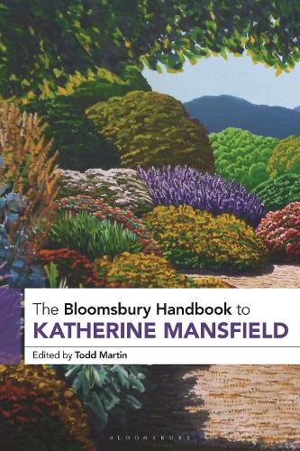 The Bloomsbury Handbook to Katherine Mansfield.