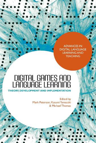 Digital Games and Language Learning: Theory, Development and Implementation.