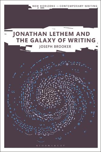 Jonathan Lethem and the Galaxy of Writing.