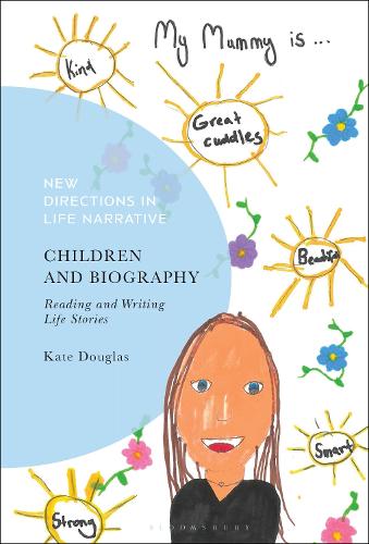 Children and Biography: Reading and Writing Life Stories.