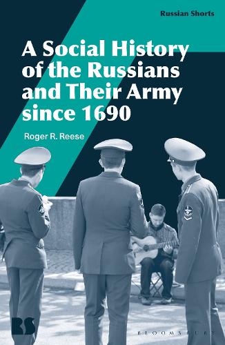 A Social History of the Russians and Their Army since 1690.