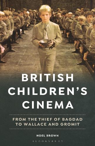 British Children's Cinema: From the Thief of Bagdad to Wallace and Gromit.