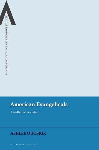 American Evangelicals: Conflicted on Islam.