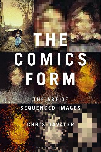 The Comics Form: The Art of Sequenced Images.
