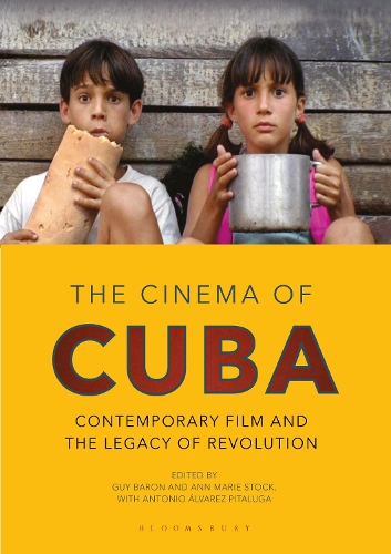 The Cinema of Cuba: Contemporary Film and the Legacy of Revolution.
