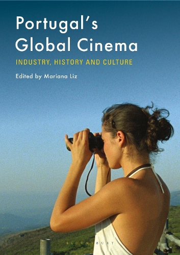 Portugal's Global Cinema: Industry, History and Culture.