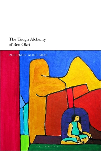 The Tough Alchemy of Ben Okri.