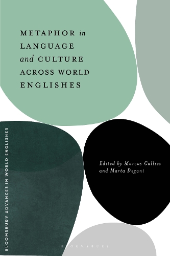 Metaphor in Language and Culture across World Englishes.