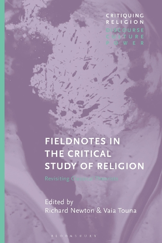 Fieldnotes in the Critical Study of Religion: Revisiting Classical Theorists.