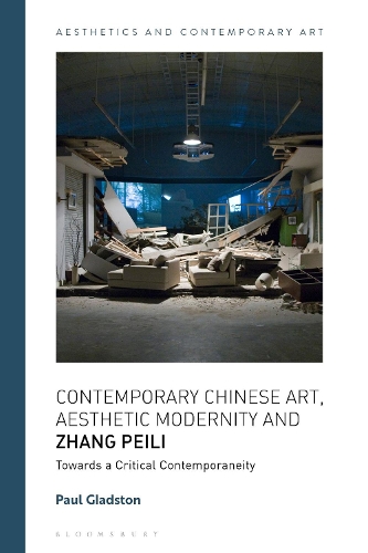 Contemporary Chinese Art, Aesthetic Modernity and Zhang Peili: Towards a Critical Contemporaneity.