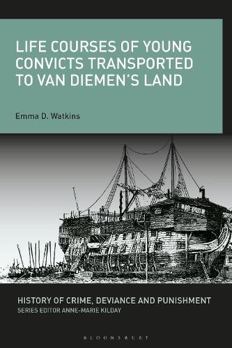 Life Courses of Young Convicts Transported to Van Diemen's Land.