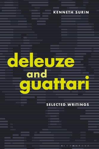 Deleuze and Guattari: Selected Writings.