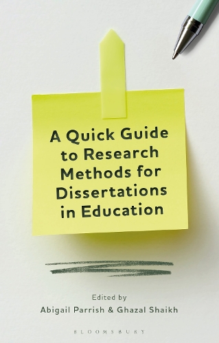 A Quick Guide to Research Methods for Dissertations in Education.