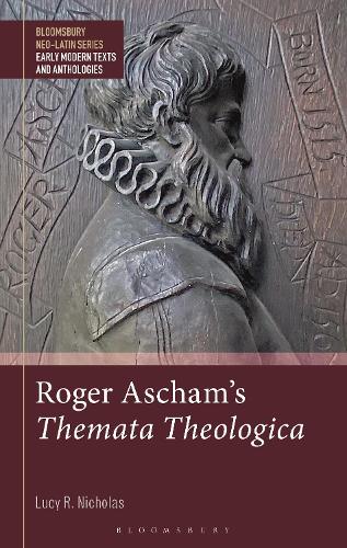 Roger Ascham's Themata Theologica.