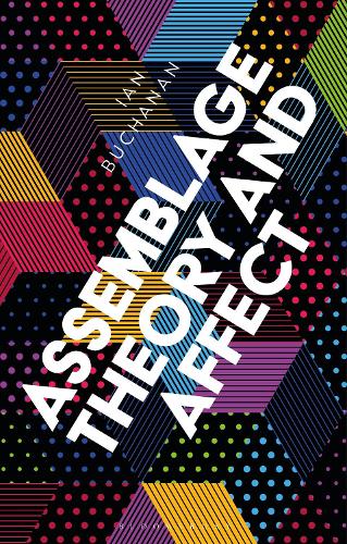 Assemblage Theory and Affect.