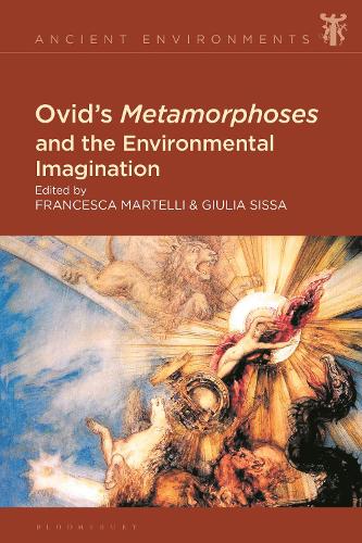 Ovid's Metamorphoses and the Environmental Imagination.