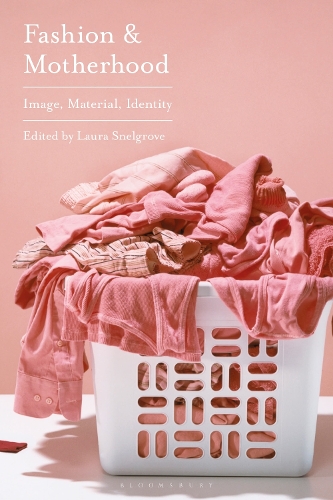 Fashion and Motherhood