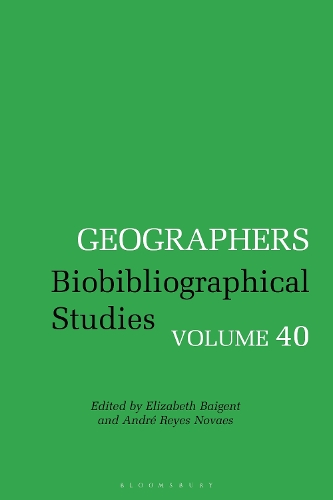 Geographers: Biobibliographical Studies, Volume 40. 40th edition
