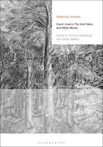 David Jones's The Grail Mass and Other Works.