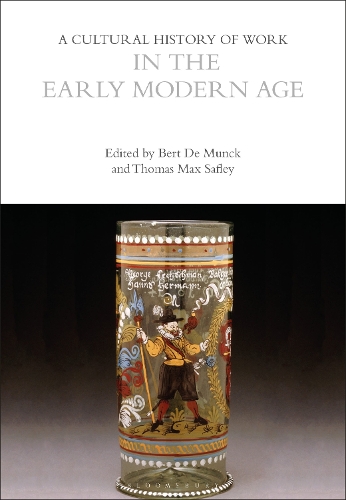 A Cultural History of Work in the Early Modern Age.