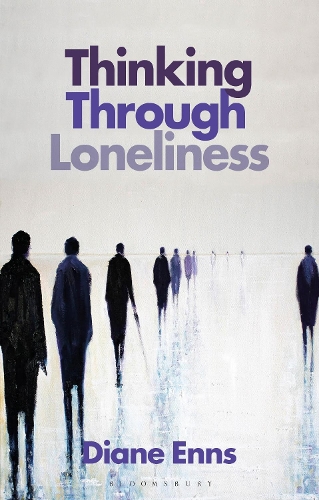 Thinking Through Loneliness.