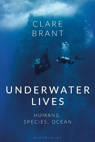 Underwater Lives: Humans, Species, Ocean.