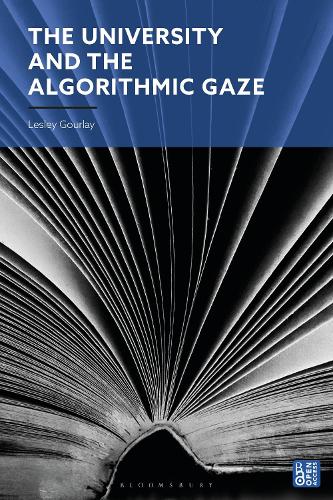 The University and the Algorithmic Gaze.
