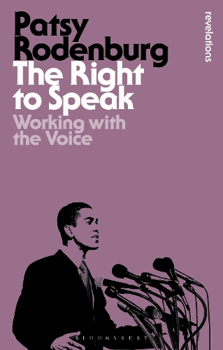 The Right to Speak: Working with the Voice. 2nd edition