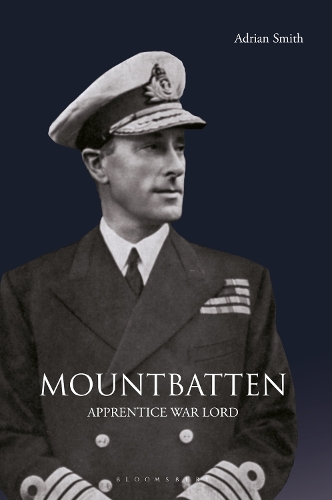 Mountbatten: Apprentice War Lord.