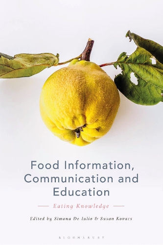 Food Information, Communication and Education: Eating Knowledge.