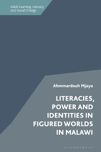 Literacies, Power and Identities in Figured Worlds in Malawi.