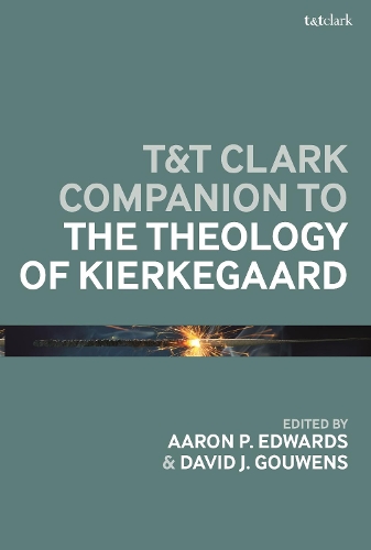 T&T Clark Companion to the Theology of Kierkegaard.
