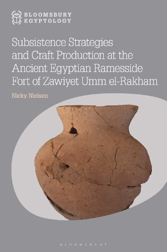 Subsistence Strategies and Craft Production at the Ancient Egyptian Ramesside Fort of Zawiyet Umm el-Rakham.