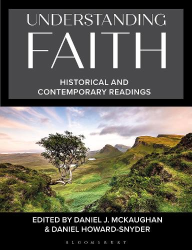 Understanding Faith: Historical and Contemporary Readings.