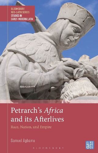 Petrarch's Africa and Its Afterlives