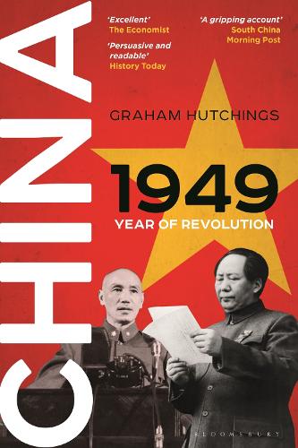 China 1949: Year of Revolution.