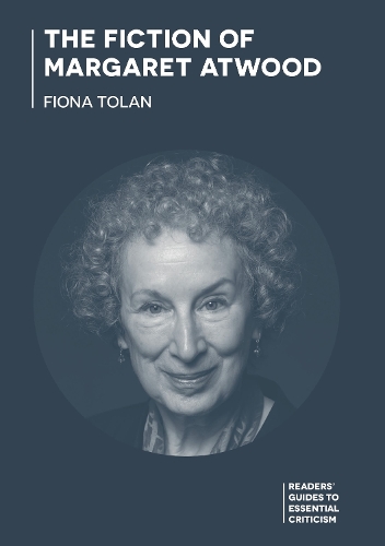 The Fiction of Margaret Atwood.