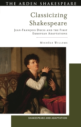 Classicizing Shakespeare