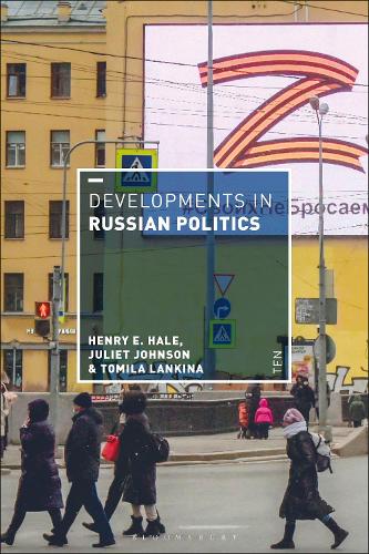 Developments in Russian Politics 10.