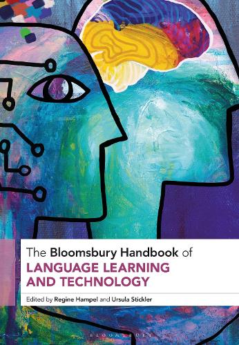 The Bloomsbury Handbook of Language Learning and Technology.