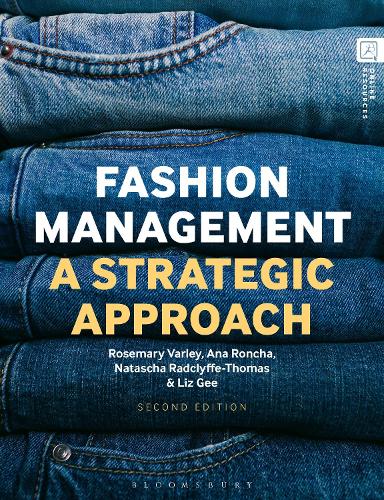 Fashion Management: A Strategic Approach. 2nd edition