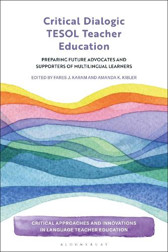 Critical Dialogic TESOL Teacher Education