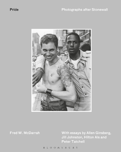 Pride: Photographs After Stonewall.