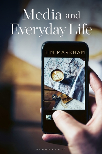 Media and Everyday Life.