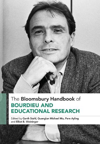 The Bloomsbury Handbook of Bourdieu and Educational Research.