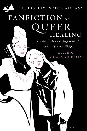 Fanfiction as Queer Healing: Femslash Authorship and the Swan Queen Ship.
