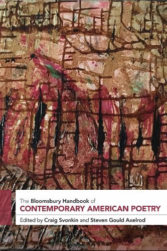 The Bloomsbury Handbook of Contemporary American Poetry.