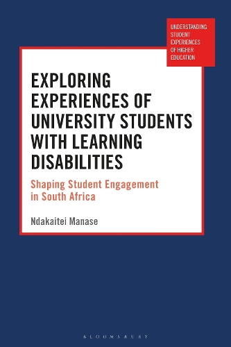 Exploring Experiences of University Students with Learning Disabilities: Shaping Student Engagement in South Africa.